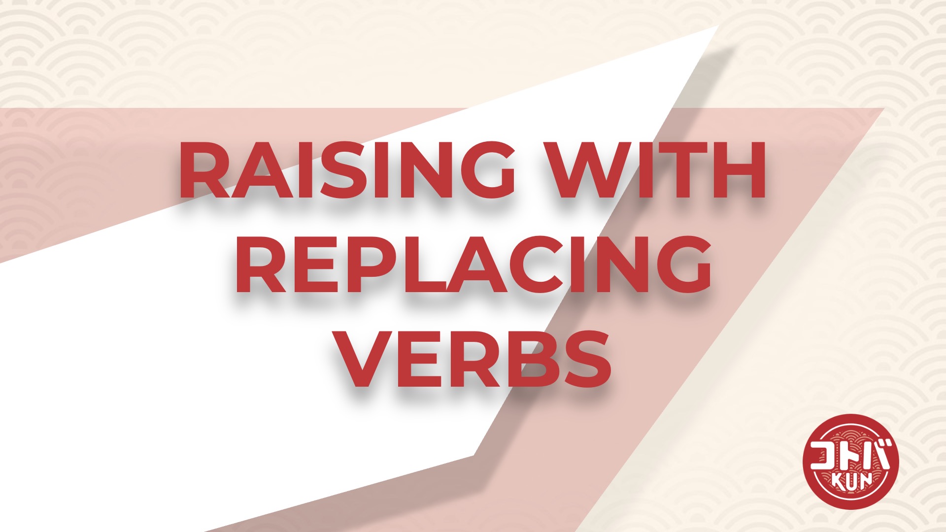 RAISING WITH REPLACING VERBS | Master Japanese Respectful Language EP.3